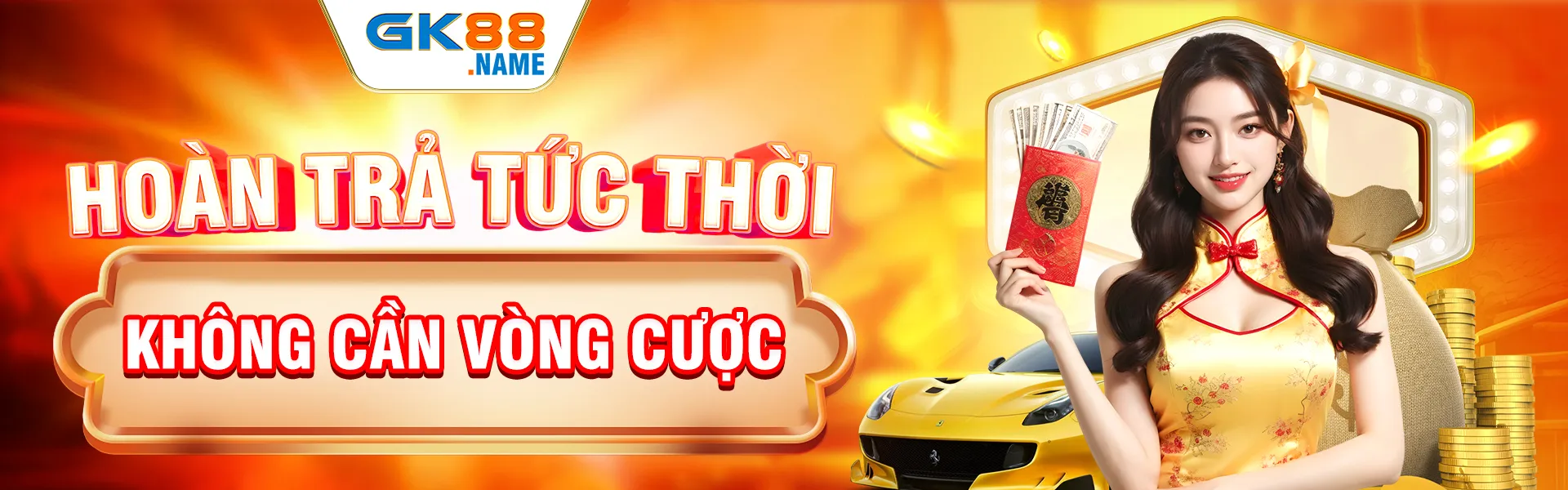 GK88 hoàn trả tức thời